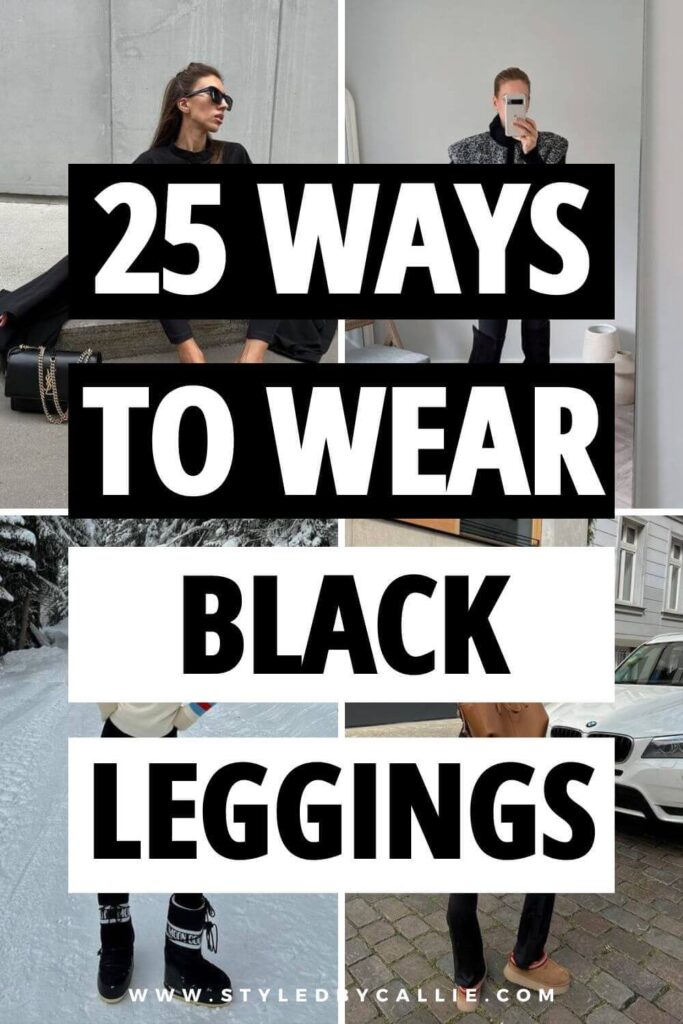 a compilation of images showing ways to wear black leggings