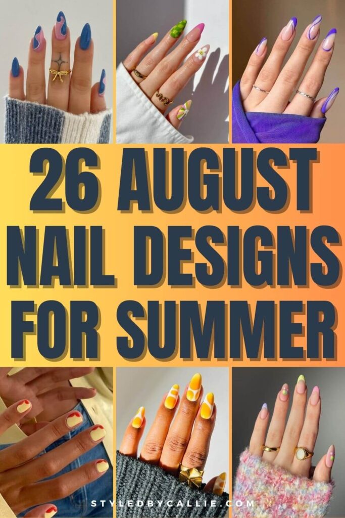 a collage of August nails for summer