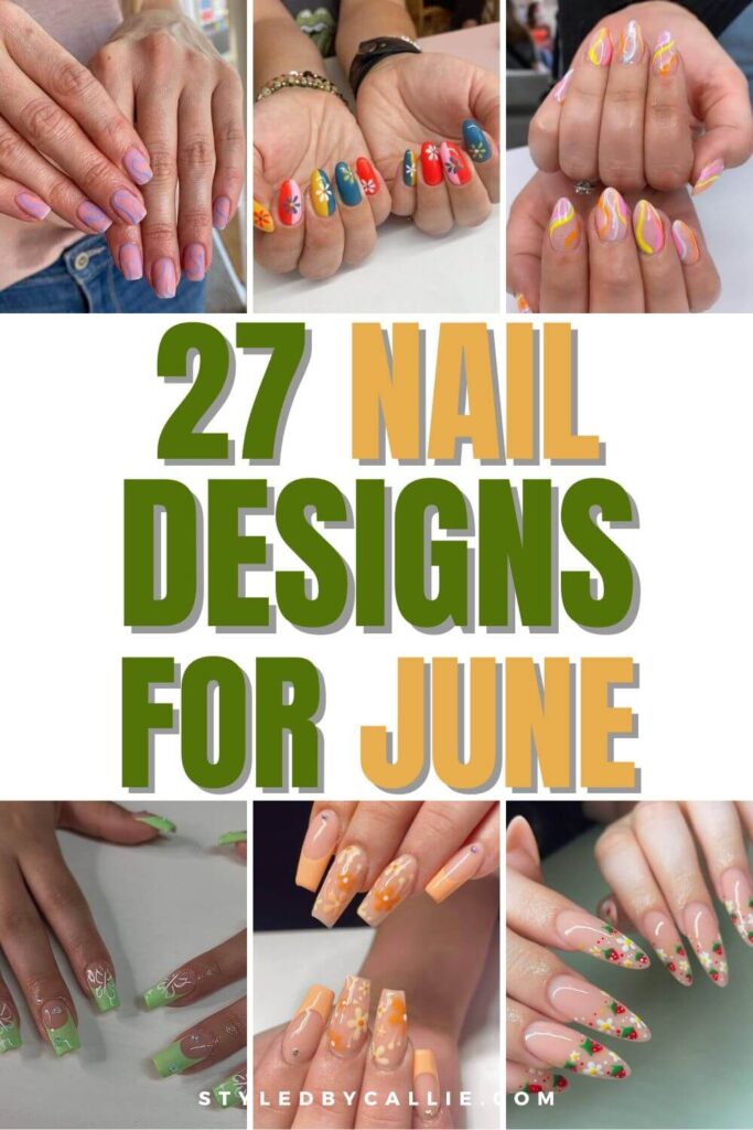 compilation of nail designs for June