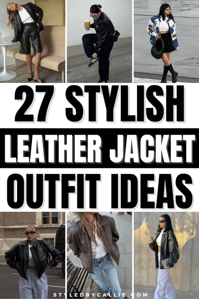 a collage of leather jacket outfit ideas