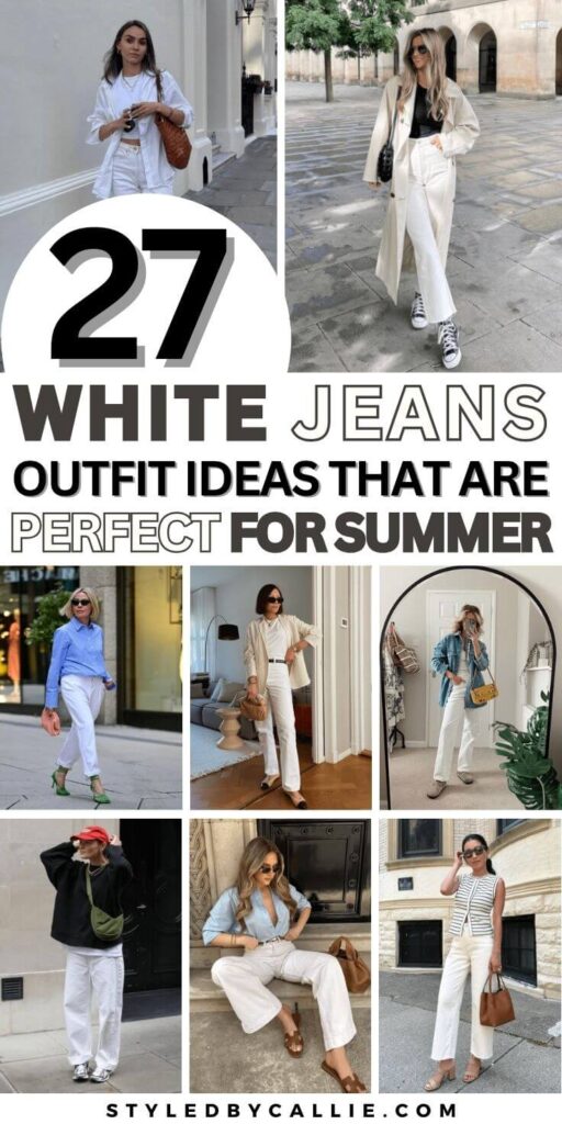 a compilation of white jeans outfit ideas to recreate