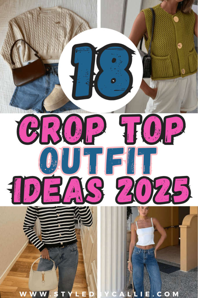 crop top outfit ideas 2025