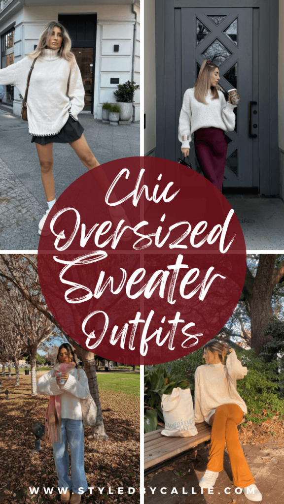 Chic oversized sweater outfit ideas